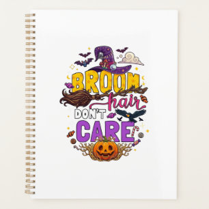 Besen Haar Dont Care Halloween Hexenhut Kürbis C Planer