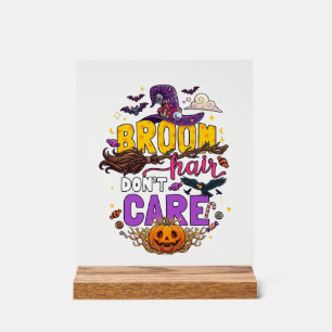 Besen Haar Egal Halloween Hexenhut Kürbis C Acrylschild