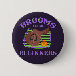 Besen sind für Anfänger - Horsey Halloween Button