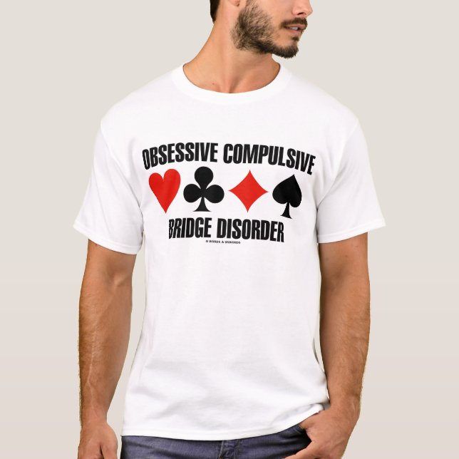 Besessene zwingende Brücken-Störung (OCBD) T-Shirt (Vorderseite)