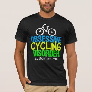 Besessener radfahrenstörungs-Radfahrer T-Shirt