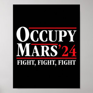 Besetze Mars Astronomie Weltraum Kampf Trump Poster