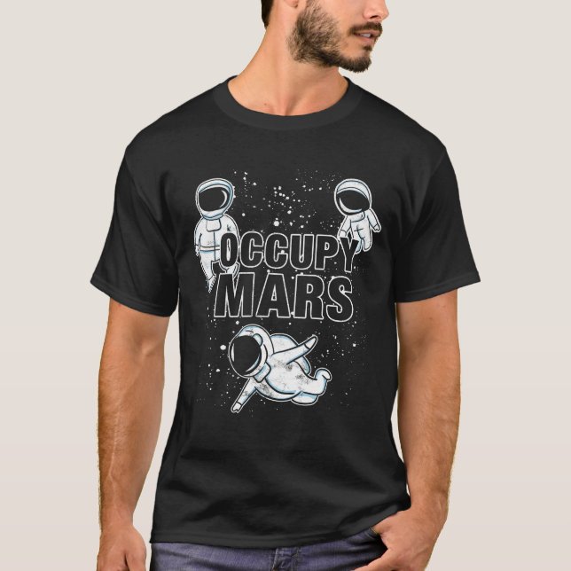 Besetze Mars Elon Musk SpaceX Occupy Mars T-Shirt (Vorderseite)