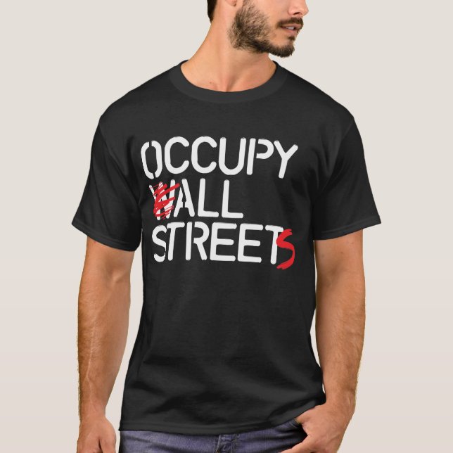 Besetzen Sie alle Straßen - weißen T - Shirt (Vorderseite)
