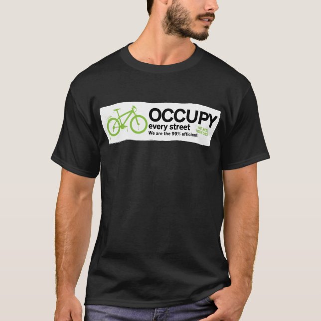 Besetzen Sie Straßen-T-Shirt T-Shirt (Vorderseite)