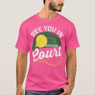 Besichtigen Sie die Tennisplätze T-Shirt