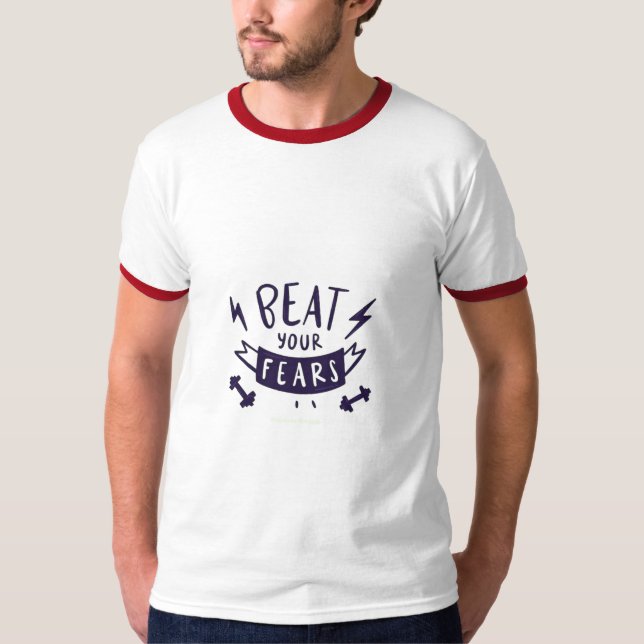Besiege deine Ängste T-Shirt (Vorderseite)