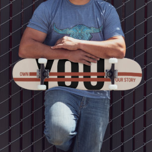 Besitze Dein Story-Shirt – Fetter Motivationsspruc Skateboard