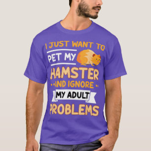 Besitzer der Rodent-Maus hat meinen Hamster verges T-Shirt