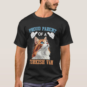 Besitzer einer Türkischen Van Katze STOLZER ELTERN T-Shirt