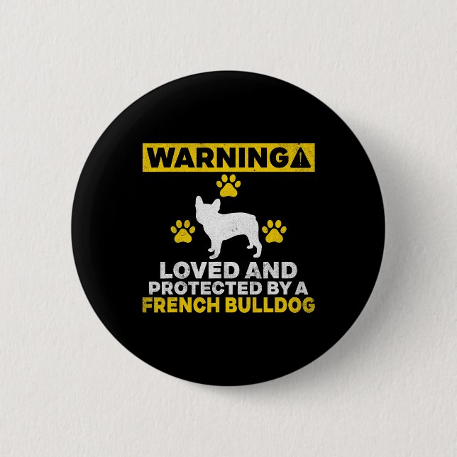 Besitzer eines geliebten und geschützten Bulldoghu Button (Vorderseite)