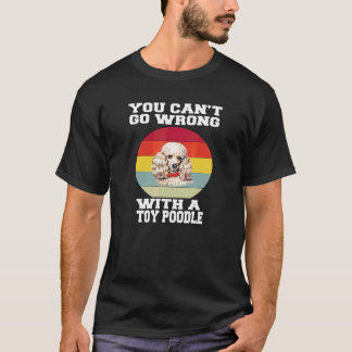 Besitzer eines Toy-Poodles Sie können mit einem ni T-Shirt