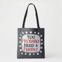 Besoin D'Un Sac fourre-tout Ferret