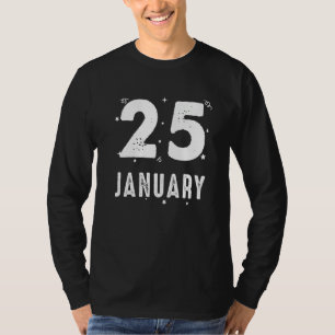 besondere Anlässe zum Party des 25. Januar T-Shirt