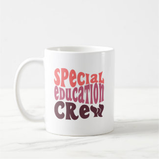 Besondere Bildung Crew Lehrer Geschenk Kaffeetasse
