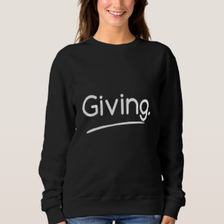 Besondere Geschenke Geben Sweatshirt