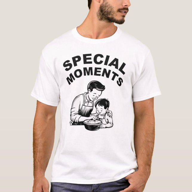 Besondere Momente am Vatertag T-Shirt (Vorderseite)
