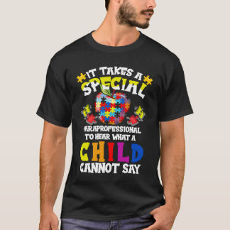 Besonderes Paraprofessional Autismus Awareness T-Shirt