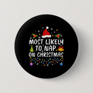 Besonders lustig ist das Nickerchen an Weihnachten Button
