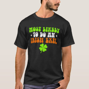 Besonders lustig ist es, ein irisches Exit Shirt S