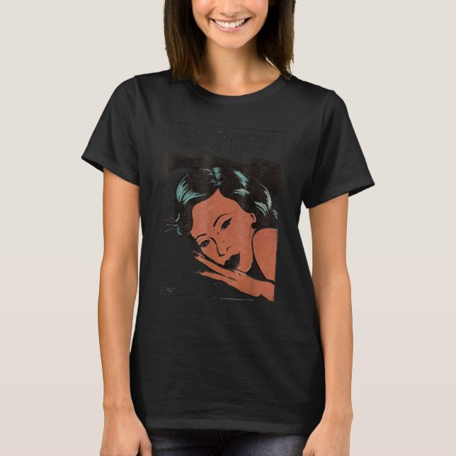 Besonnenes Denken über Mädchen 1 T-Shirt (Vorderseite)