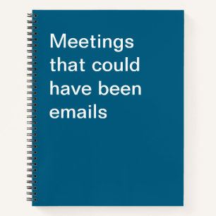 Besprechungen, die auch E-Mails hätten sein können Notizbuch