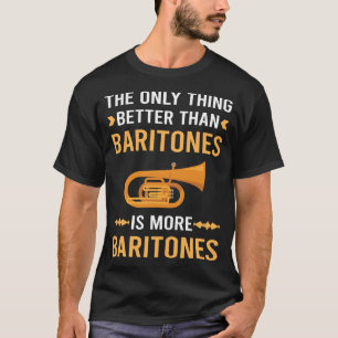 Besser als Bariton T-Shirt