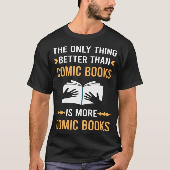 Besser als Comic Books Comic T-Shirt (Vorderseite)