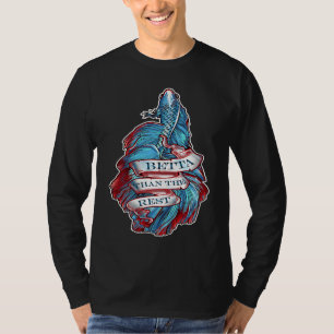 Besser als der Rest Siamesischer Kampffisch T-Shirt