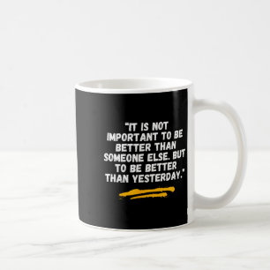 Besser als gestern - Kano Jigoro Zitat - Judo - Kaffeetasse