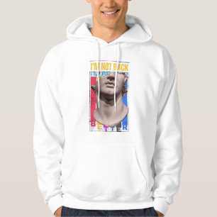 Besser als je zuvor, ich bin nicht zurück Hoodie