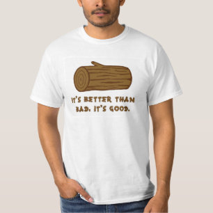 Besser als Schlechtes, ist es gut T-Shirt