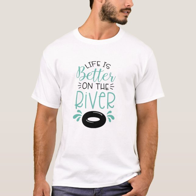 Besser am Fluss T-Shirt (Vorderseite)