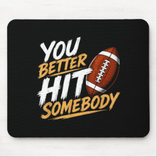 Besser jemanden lustig passend Familien-Fußball tr Mousepad