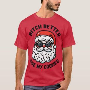 besser meine Kekse haben T-Shirt