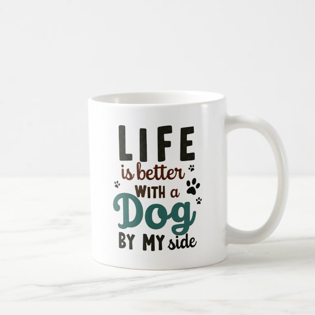 Besser mit Hunden Kaffeetasse (Rechts)