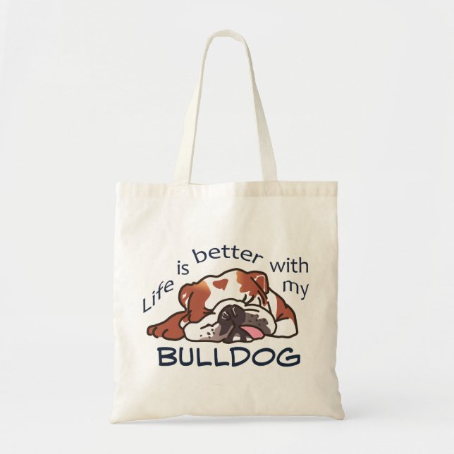Besser mit meinem Bulldog Tragetasche (Vorne)