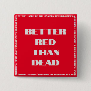 Besser Rot als Toter Platz Button