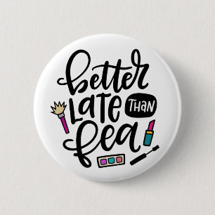 Besser spät als Fea, Spanglisch Button