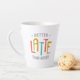 Besser spät als nie milchtasse
