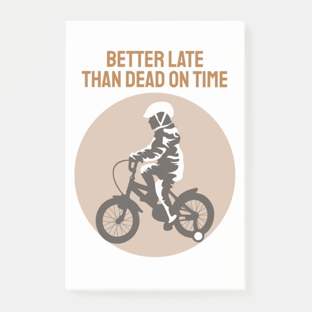 Besser spät als tot - Fahrraddesign Post-it Klebezettel (Vorderseite)