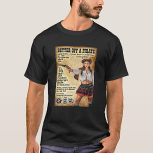 Besser vor einem Piraten T-Shirt