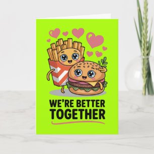 Besser zusammen Hamburger Pommes Valentinstag Karte