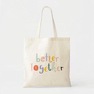 Besser zusammen mit Typografie doodle Text Zitat Tragetasche