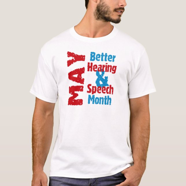 Bessere Anhörung u. Sprache-Monat T-Shirt (Vorderseite)