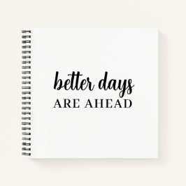 Bessere Dinge Kommen Schrift Design Notizbuch