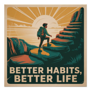 Bessere Gewohnheiten, besseres Leben Poster