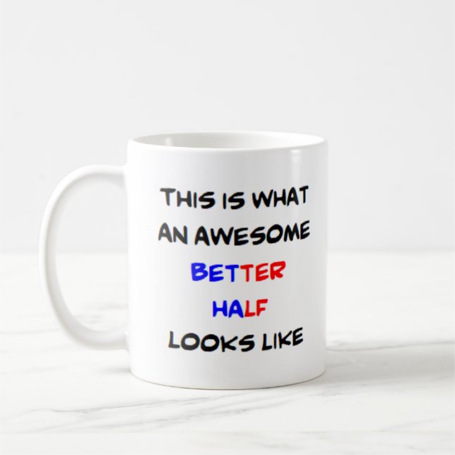 bessere Hälfte, phantastisch Kaffeetasse (Links)
