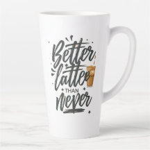 Bessere Latte als nie lustiges Kaffeekonzept