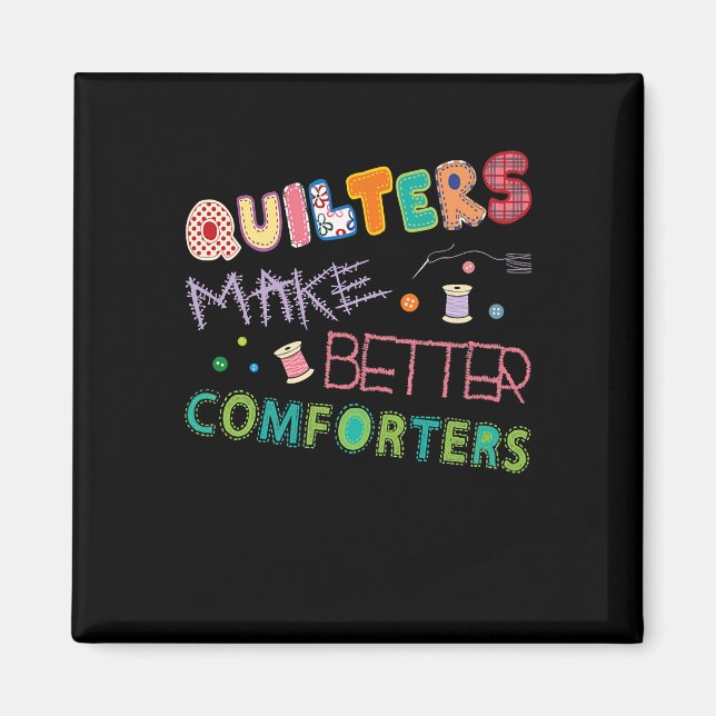Bessere Qualität für komfortable Quilts Magnet (Vorne)